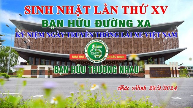 Thông tin về Sinh nhật Bạn Hữu Đường Xa lần thứ 15 được tổ chức tại Bắc Ninh - 02/09/2024